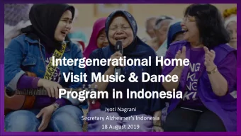 Intergenerational Home  Visit Music &amp; Dance  Program in Indonesia  Jyoti Nagrani  Secretary