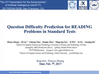 Question Difficulty Prediction for READING  Problems in Standard Tests  Reporter: Zhenya Huang