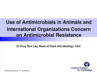 Use of Antimicrobials in Animals and  International Organizations Concern  on Antimicrobial