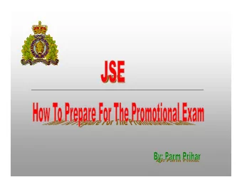 Why Do I Need These Basics ?  These basics will get you into the RCMP  way of thinking  You