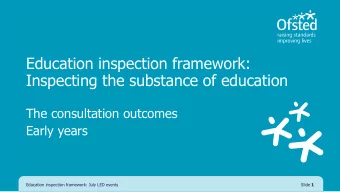 Education inspection framework:  Inspecting the substance of education  The consultation outcomes
