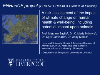 What ERA-EnvHealth Network wanted -  A better understanding of how global warming climatic