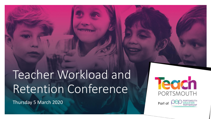teacher workload and retention conference