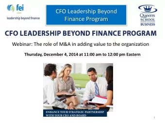 CFO Leadership Beyond  Finance Program  Webinar: The role of M&amp;A in adding value to the