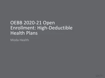 Enrollment: High-Deductible  Health Plans  Moda Health  High-deductible health plans (HDHPs)