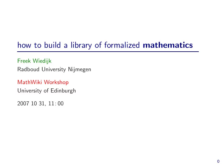 how to build a library of formalized mathematics