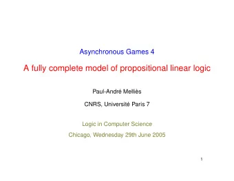 A fully complete model of propositional linear logic  Paul-Andr  e Melli`  es  CNRS, Universit