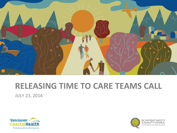 releasing time to care teams call