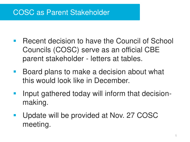 cosc as parent stakeholder recent decision to have the