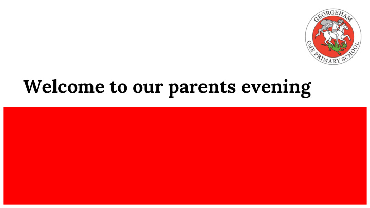 welcome to our parents evening this evening