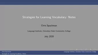 Strategies for Learning Vocabulary: Notes  Chris Spackman  Language Institute, Columbus State