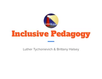 Inclusive Pedagogy  Luther Tychonievich &amp; Brittany Halsey  Rubber duck Debugging