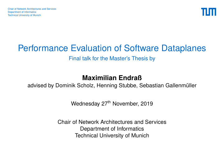 performance evaluation of software dataplanes
