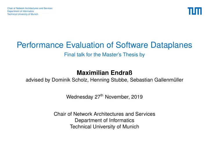 performance evaluation of software dataplanes