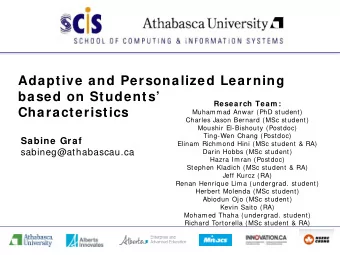 Adaptive and Personalized Learning  based on Students  Research Team :  Characteristics