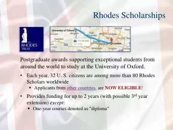 Rhodes Scholarships  Postgraduate awards supporting exceptional students from  around the world to