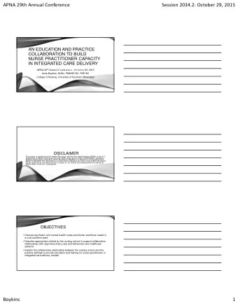 APNA 29th Annual Conference Session 2034.2: October 29, 2015  AN EDUCATION AND PRACTICE