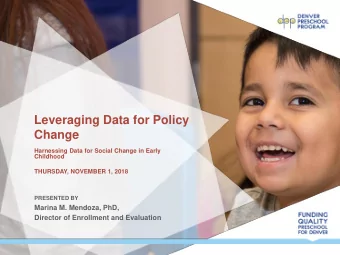 Change  Harnessing Data for Social Change in Early  Childhood  THURSDAY, NOVEMBER 1, 2018