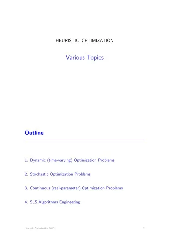 Various Topics  Outline  1. Dynamic (time-varying) Optimization Problems  2. Stochastic