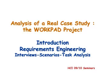 Analysis  Analysis of  Analysis  Analysis of  of a Real Case Study :  of a Real Case Study :  a