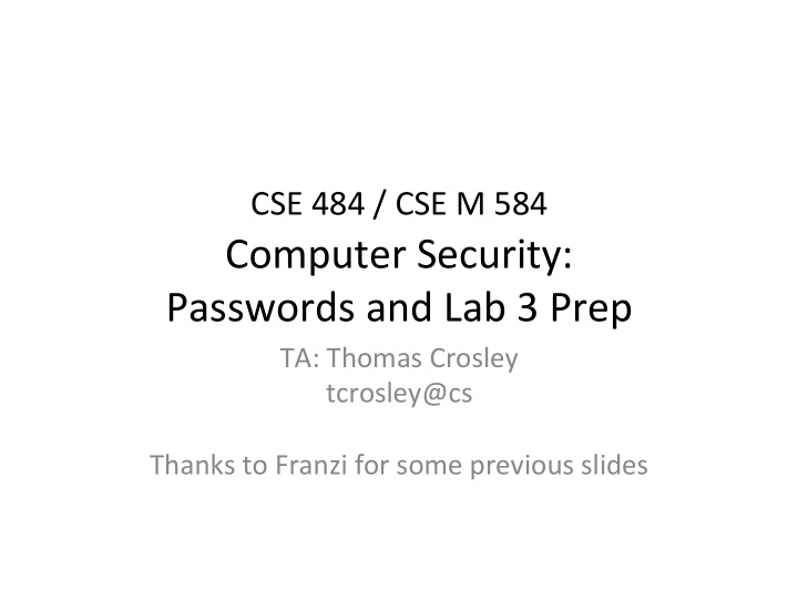 cse 484 cse m 584 computer security passwords and lab 3