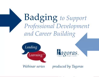 Agenda  Brief background  Badging 101  Badging for Professional Development  EDUCAUSE