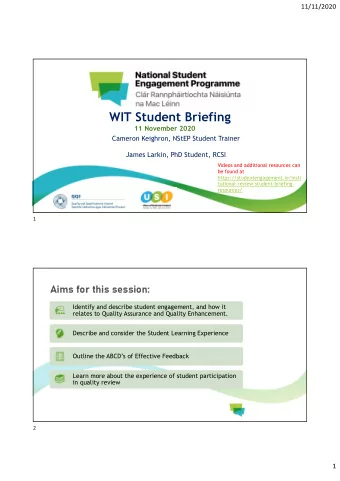 WIT Student Briefing  11 November 2020  Cameron Keighron, NStEP Student Trainer  James Larkin, PhD