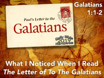 What I Noticed When I Read  The Letter of To The Galatians  What I Noticed When I Read  The Letter