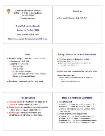 Reading  CPSC 111,  Intro to Computation  Jan-Apr 2006  This week: Chapter 6 all (6.1-6.4)