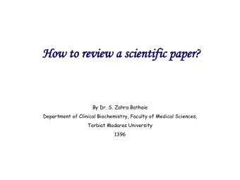 Ho  How  w to re  to review  view a sci  a scien  entif  tific  ic pape  paper?  r?  By Dr. S.