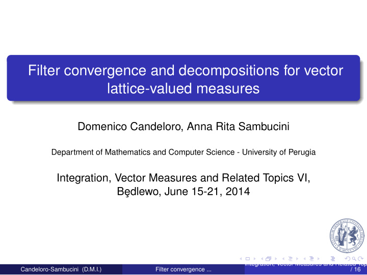 filter convergence and decompositions for vector lattice