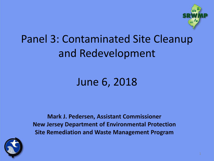 panel 3 contaminated site cleanup and redevelopment june