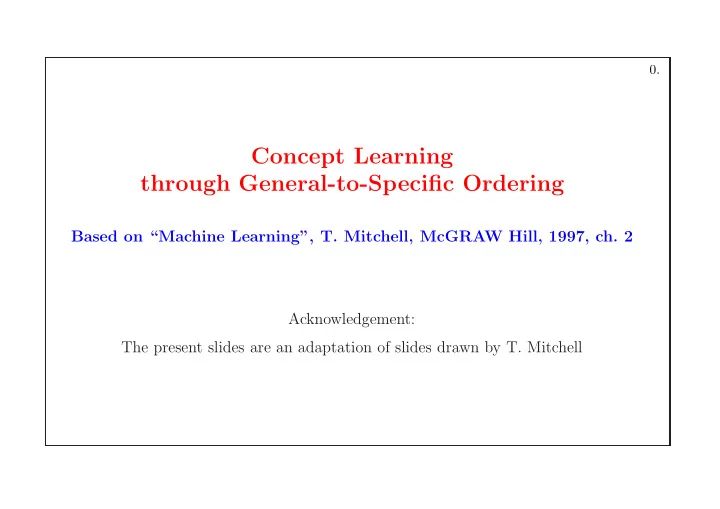 concept learning through general to specific ordering