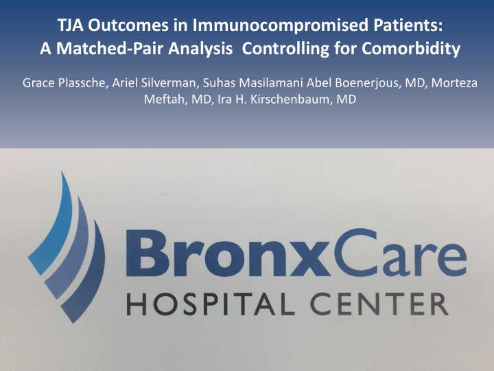 tja outcomes in immunocompromised patients a matched pair