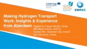 1  Scotlands  Achievements  and Ambitions for  Clean Transport  Nigel Holmes, SHFCA 13 th August