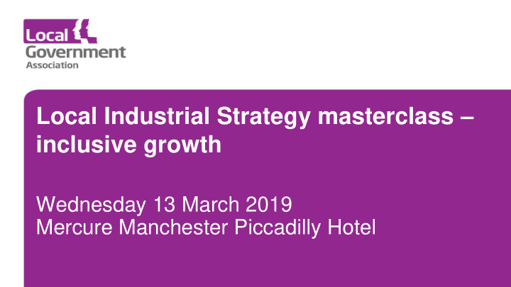 local industrial strategy masterclass