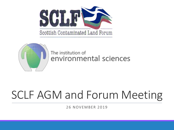 sclf agm and forum meeting