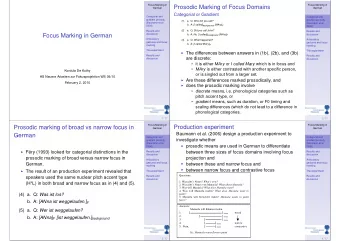 Prosodic Marking of Focus Domains  German  German  Categorial or Gradient  Categorial and