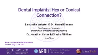 Connectio  ion?  Samantha Webster &amp; Dr. Kornel Ehmann  Northwestern University  Department of