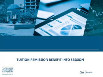 TUITION REMISSION BENEFIT INFO SESSION  January 30, 2014  Tuition Remission Program  Contents: