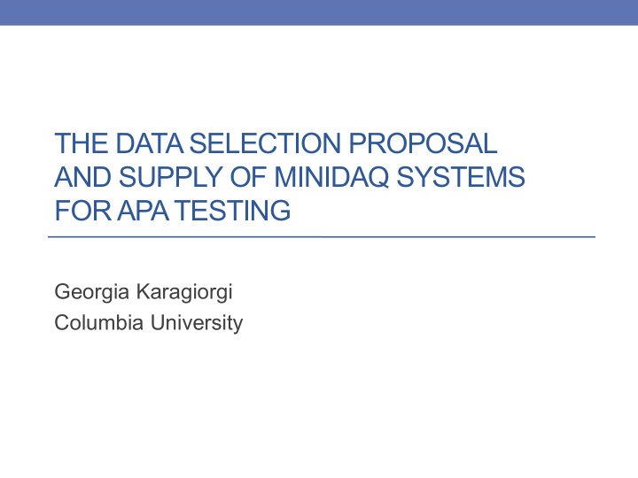 the data selection proposal and supply of minidaq systems