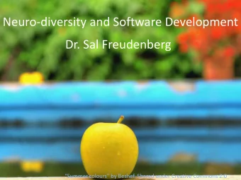 Neuro-diversity and Software Development  Dr. Sal Freudenberg Summer colours  by Beshef.