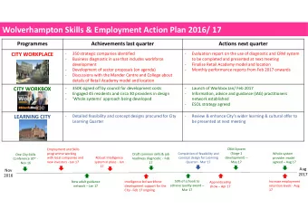 Wolverhampton Skills &amp; Employment Action Plan 2016/ 17  Programmes  Achievements last quarter