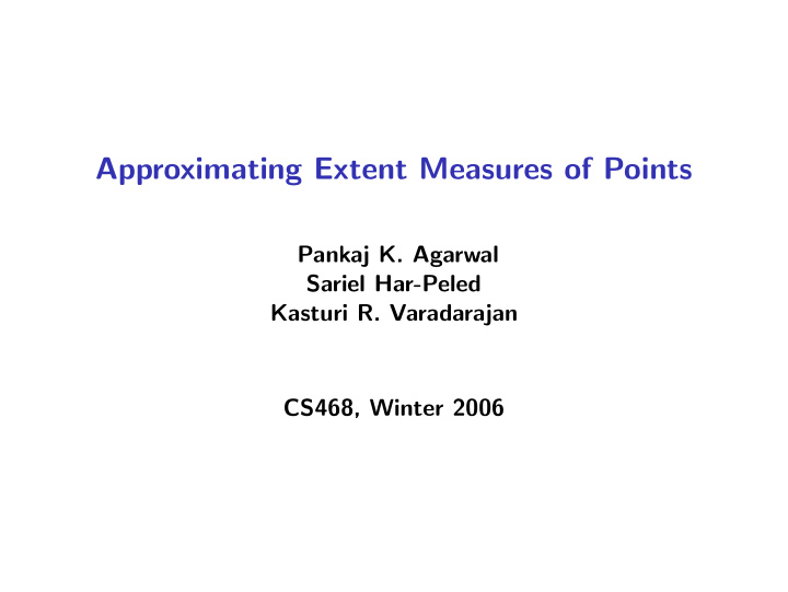 approximating extent measures of points