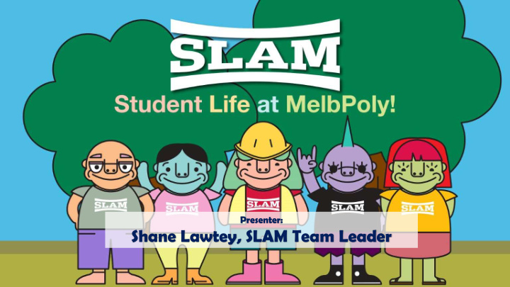 shane lawtey slam team leader events professional