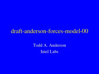 draft-anderson-forces-model-00  Todd A. Anderson  Intel Labs  Architecture  CE Set  CE Set  CE  CE