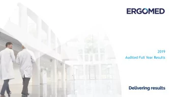 2019  Audited Full Year Results  Disclaimer The information contained in this confidential document