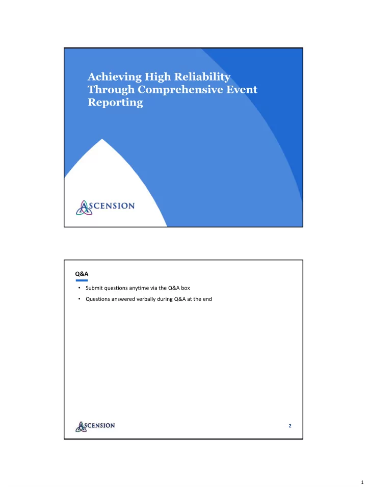 achieving high reliability through comprehensive event