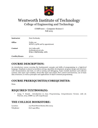 Wentworth Institute of Technology  College of Engineering and Technology  COMP1000  Computer