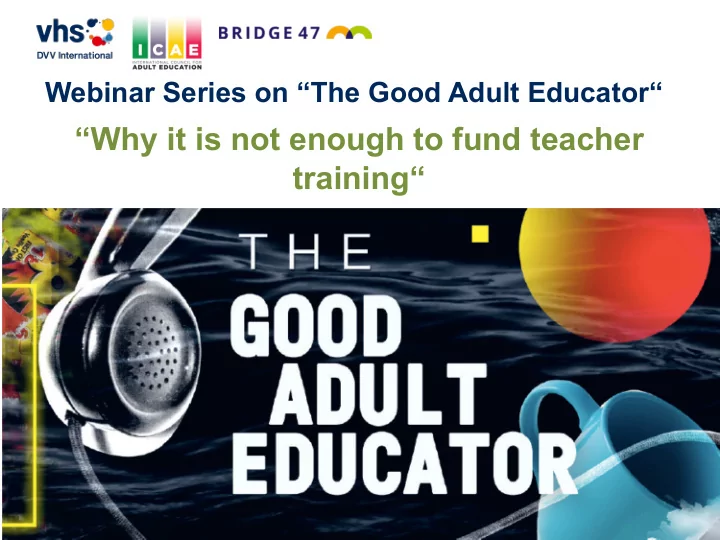 why it is not enough to fund teacher training